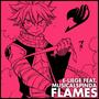 Flames (Natsu Rap) (feat. MusicalSpinda)