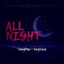 Up All Night (feat. YunghCloud)