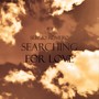 Searching for Love