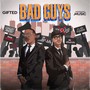 Bad Guys