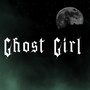 Ghost Girl