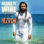 Blame It on The Wine (Remix)