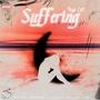 Suffering (Explicit)