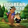 Yogi Bear is Dead