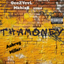 Tha Money (Explicit)