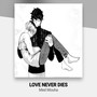 Love Never Dies