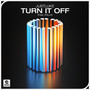 Turn It Off (feat. Z3LLA)