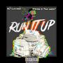Run It Up (feat. Steven B Tha Great) [Explicit]