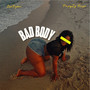 Bad Body (Explicit)