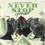 Never Stop Grindin' (Explicit)