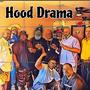 Hood Drama (Glory Dayz) [Explicit]