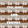 Stig Jones & Friends