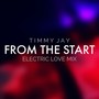 From the Start (Electric Love Mix)