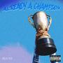 Already A Champion (Explicit)