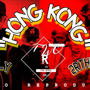 HONG KONG (feat. BR-Y & 2R THE NYKE) [Explicit]