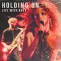 Holding On (feat. NAFT) [Live Version]