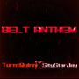 Belt Anthem (feat. SityStar Jay) [Explicit]