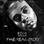 The Real Story (Explicit)