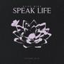 Speak Life