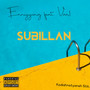 Subillan (Explicit)