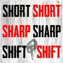 SHORT SHARP SHIFT EP