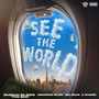 See The World (Clean)