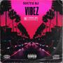 VIBEZ (Explicit)