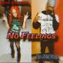 No Feelings (feat. Redd escobarr) [Remix] [Explicit]