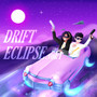 Drift Eclipse, Vol .1 (Explicit)