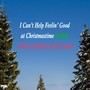 I Can't Help Feelin' Good at Christmastime (Numix)