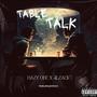 Table Talk (feat. 4L Zack) [Explicit]