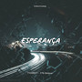 Esperança (Explicit)