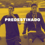 Predestinado (Explicit)