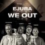 WE OUT (feat. Scrip T, Fizz & Tunchi) [Explicit]