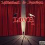 L.O.V.E. EP (Mixtape) [Explicit]