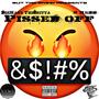 Pissed Off (feat. 2 Redd) [Explicit]