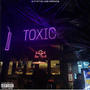 TOXIC (feat. QUANN x lullvonn) [Explicit]