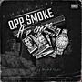 Opp smoke (feat. P Crazo) [Radio Edit] [Explicit]