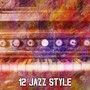 12 Jazz Style