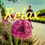 Relax (feat. Zeipher Beats) [Explicit]