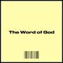 The Word of God