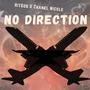 No Direction (feat. Chanel Nicole) [Explicit]