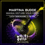 Wanna Disturb Your Mood (Luca Debonaire Club Mix)