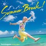 Summer Break! ---EP