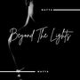 Beyond The Lights