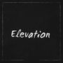 Elevation (feat. Canaan Cox, Spencer Crandall & Chase McDaniel) [Explicit]