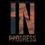 In Progress (Explicit)