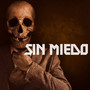 Sin Miedo