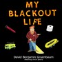 My Blackout Life (feat. Uncle Sperry)