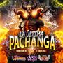 La Ultima Pachanga (feat. Banda La Trakatera & Banda Aires Del Pacífico)